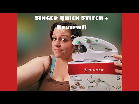 “Singer Quick Stitch +” review!