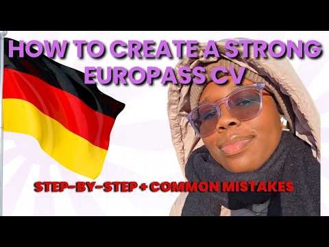 EUROPASS CV FOR GERMANY 🇩🇪 | STEP-BY-STEP + COMMON MISTAKES
