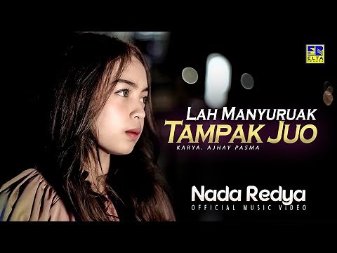 Lagu Minang Terbaru 2022 - Nada Redya - Lah Manyuruak Tampak Juo (Official Video)