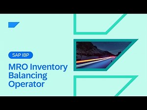 MRO Inventory Balancing Operator in SAP IBP | 2505 Release Highlights & Demo