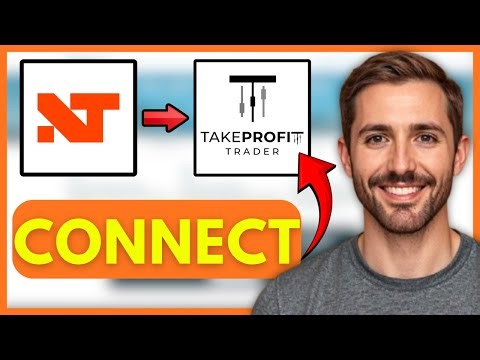 How to Connect TakeProfitTrader to NinjaTrader 2025 (Full Guide)