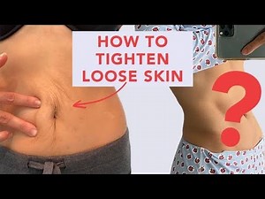How To Tighten Loose Skin - How I'm Tightening My Loose Skin After Pregnancy?