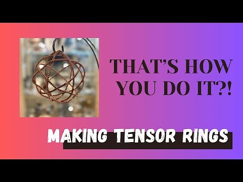 Let’s Make a Tensor Ring!
