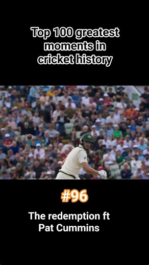 #96 Top 100 greatest moments in cricket history #cricket #patcummins #ashes #rohitsharma #viratkohli