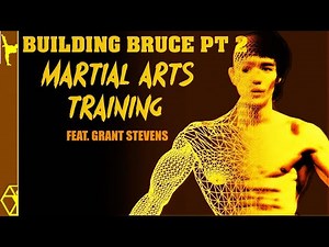 Bruce Lee-Style Martial Arts Training and Conditioning | Building Bruce Pt. 2 - Feat. Grant Stevens!