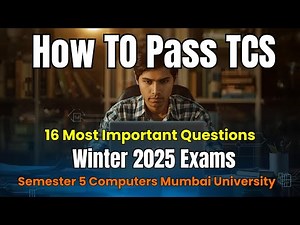 How to Pass TCS | 16 IMP Questions | Computers Sem 5 | Mumbai University | MU