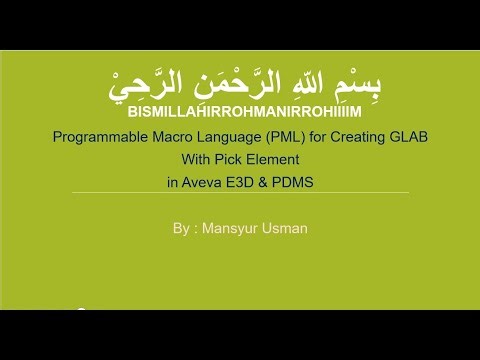 Bismillah : Programmable Macro Language (PML) for Creating GLAB With Pick Element in Aveva E3D&PDMS