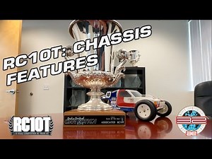 RC10T: Chassis Features