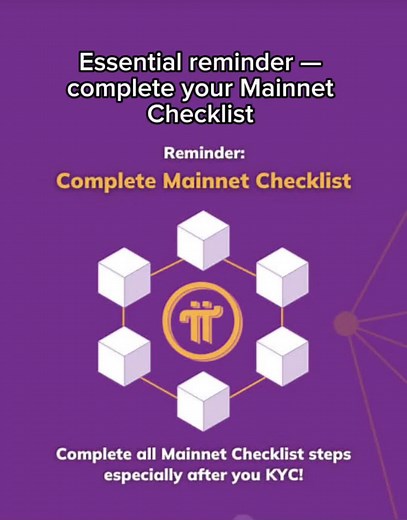 Pi Network Mainnet Checklist: Complete Your Steps Now
