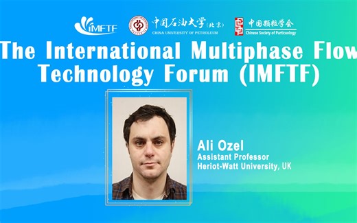 20230310-【国际多相流技术论坛】英国赫里奥瓦特大学Ali Ozel-Multi-Scale Modelling of Gas...