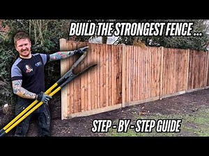 How to Build a Fence That's Strong and Built to Last - Complete DIY Guide