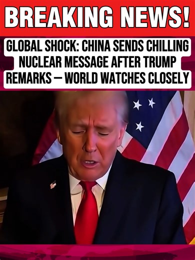 Breaking: China Issues Stark Nuclear Warning After Trump Response Analysts Say Global Power Balance May Be Shifting. #usanews #newsusa #breakingnewsusa #usaupdate #fypusa