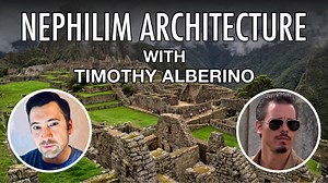 Nephilim Architecture & Fallen Angel Technology - With Timothy Alberino | Tough Love
