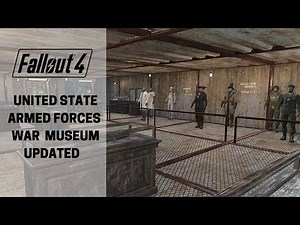 Fallout 4: United State Armed Forces War Museum
