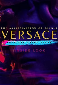 Inside Look: The Assassination of Gianni Versace - American Crime Story S01E01 הרצח של ורסצ'ה עונה 1 פרק 1 לצפייה ישירה
