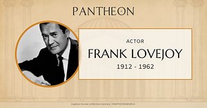 Frank Lovejoy Biography | Pantheon