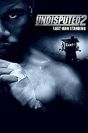 Undisputed II: Last Man Standing