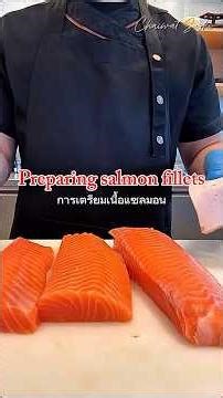 Preparing salmon fillets.การเตรียมเนื้อแซลมอน #howto #salmon #skills #preparingfood