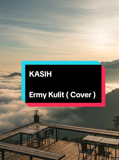 Kasih: Cover Lagu Ermy Kulit
