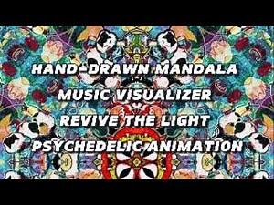 Hand-Drawn Psychedelic Mandala Visualizer | Revive The Light | Symmetrical Animation