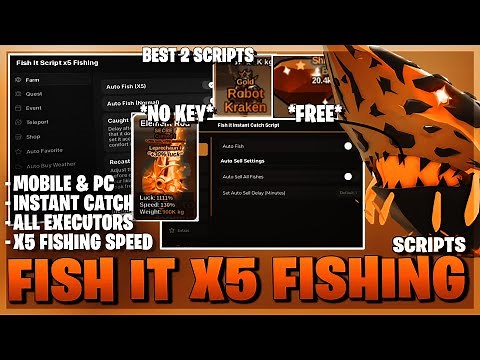 Fish It Script *NO KEY* - X5 Auto Fish, Instant Fish, Max Luck, Unlock Any Rod & Fish Spawner! 🎣⚡