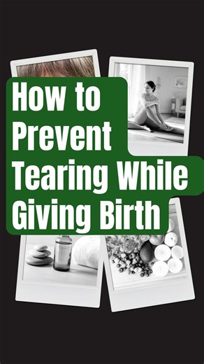 Preventing Tears In Childbirth