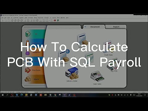 How To Calculate PCB With SQL Payroll 如何使用Payroll計算每月稅務 | SQL Payroll