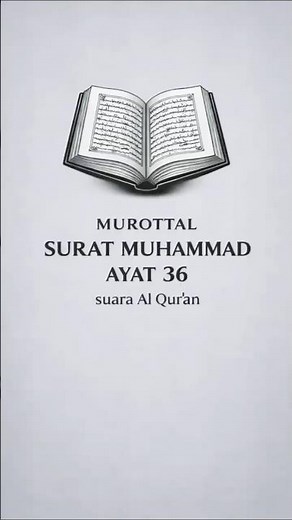 Surat Muhammad ayat 36 #fypシ #alquran #alquranmerdu #suaraalquran