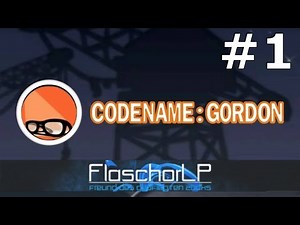 CODENAME: GORDON [01] - Dimensions-Dieb | Let's Play Codename: Gordon