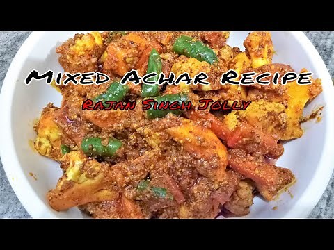 Mixed Achar Recipe | Spicy Mixed Vegetable Pickle Recipe | Punjabi Pachranga Achar Recipe