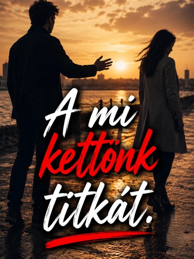 FBM-A mi kettönk titkát.#Foryou #viral #fbm #deep #magyartiktok #nekedbe