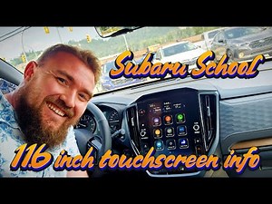 Subaru School - 11.6 inch infotainment touchscreen walk through.