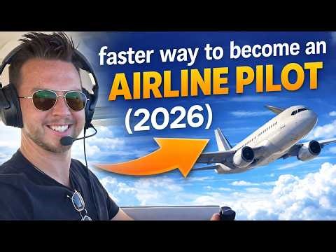 Fastest Way to Become an Airline Pilot (2026)