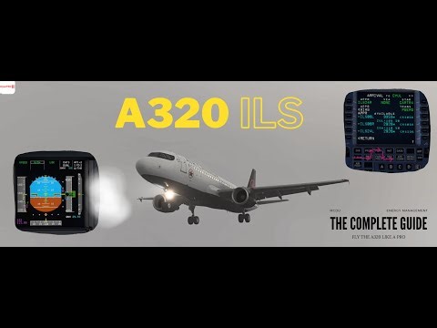 Mastering ILS Approach: Fenix A320 B2 Tutorial - Little Hat Method, Airbus Tips & Flight Demo!
