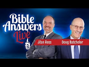 Bible Answers Live with Pastor Doug Batchelor and Jean Ross #39