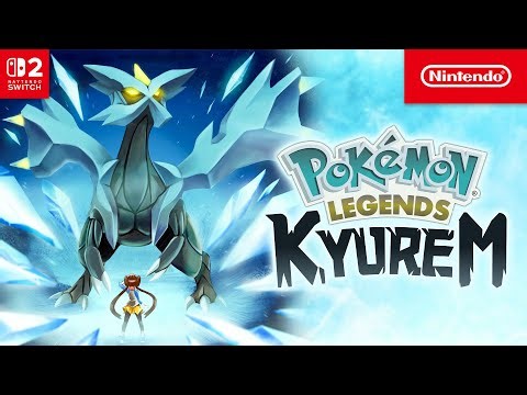 Pokémon Legends: Kyurem Gameplay Reveal Trailer