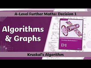 A Level Further Maths | Decision 1 | Kruskal's Algorithm 💭