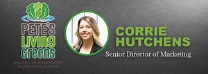 Corrie Hutchens Joins Pete's Living Greens as New Senior Director of Marketing