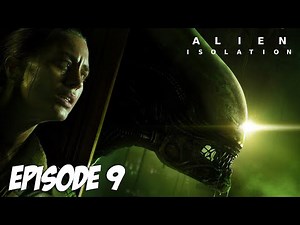 ALIEN : ISOLATION | LES PROBLÈMES 🤖 | Episode 9 | 2K 60FPS
