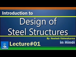 Introduction to Design of Steel structure