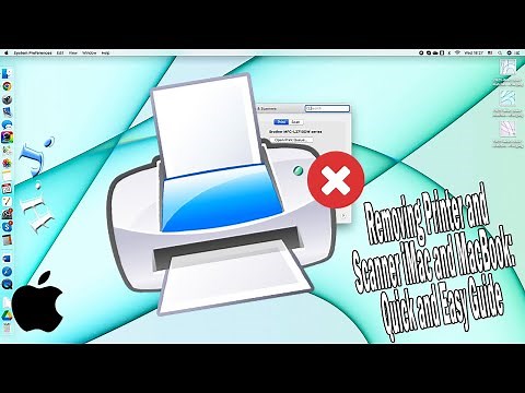 Removing Printer and Scanner from iMac and MacBook: Quick and Easy Guide