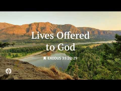 Lives Offered to God | Audio Reading | Our Daily Bread Devotional | March 16, 2026