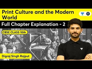 Class 10 |History | Print Culture and The Modern World |Part 2| Full Chapter Explanation |Digraj sir