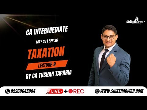 CA Intermediate – Taxation | Lecture 8 - SUPPLY under GST | By CA Tushar Taparia