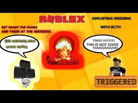 Roblox Rc7 Exploiting - ODer Wedding Destroyed
