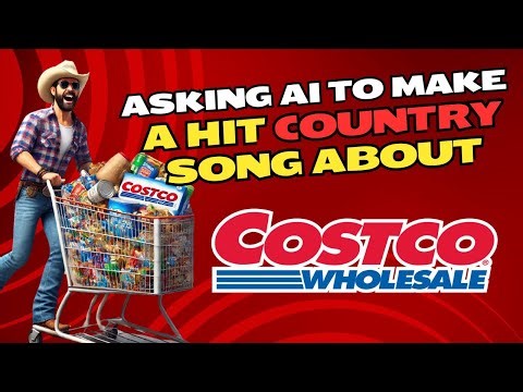 Asking Ai To Make A Hit Country Song About Costco! (Welcome To Costco) - Full Song