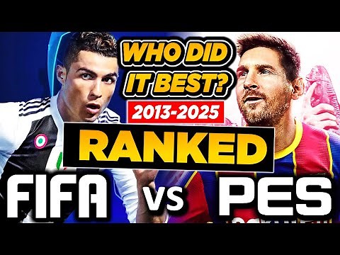 PES vs FIFA vs EA FC vs eFootball RANKED | 2013-2025 [Short Version]