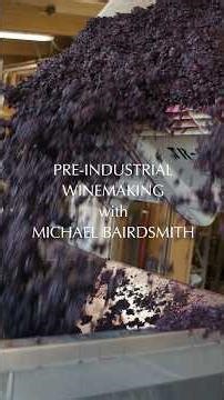 What is Pre-Industrial Winemaking?