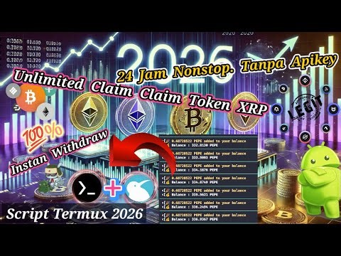 Script / Bot Auto Claim Token XRP Via Aplikasi Termux - Terbukti Membayar & Unlimited Nonstop 24 Jam