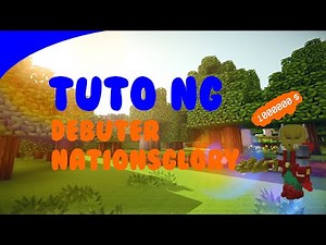 COMMENT COMMENCER NATIONSGLORY |NationsGlory| TutoNG